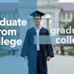 Graduate College or Graduate From