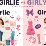 girlie or girly